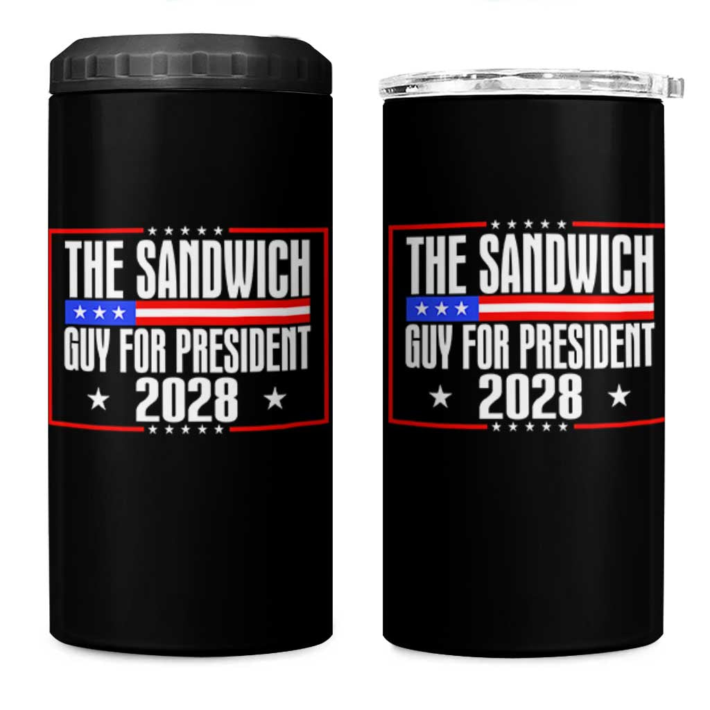 The Sandwich Guy for President 2028 4 in 1 Can Cooler Tumbler Funny Patriotic Campaign Parody - Wonder Print Shop
