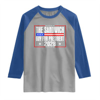 The Sandwich Guy for President 2028 Raglan Shirt Funny Patriotic Campaign Parody - Wonder Print Shop