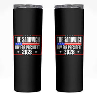 The Sandwich Guy for President 2028 Skinny Tumbler Funny Patriotic Campaign Parody - Wonder Print Shop