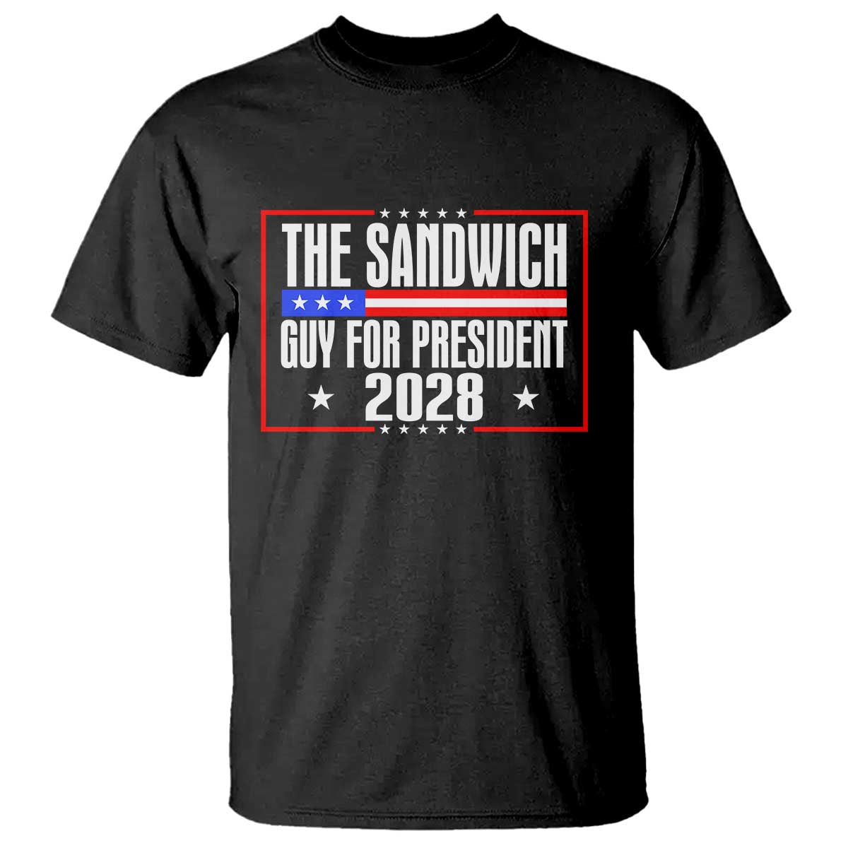 The Sandwich Guy 2028 T Shirt Political Parody - Wonder Print Shop
