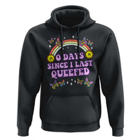 Funny Queef Joke Embarrassing Hoodie 0 Days Since I Last Queefed - Wonder Print Shop