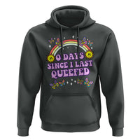 Funny Queef Joke Embarrassing Hoodie 0 Days Since I Last Queefed - Wonder Print Shop