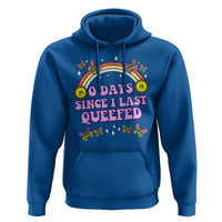 Funny Queef Joke Embarrassing Hoodie 0 Days Since I Last Queefed - Wonder Print Shop
