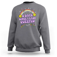 Funny Queef Joke Embarrassing Sweatshirt 0 Days Since I Last Queefed - Wonder Print Shop