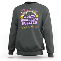 Funny Queef Joke Embarrassing Sweatshirt 0 Days Since I Last Queefed - Wonder Print Shop