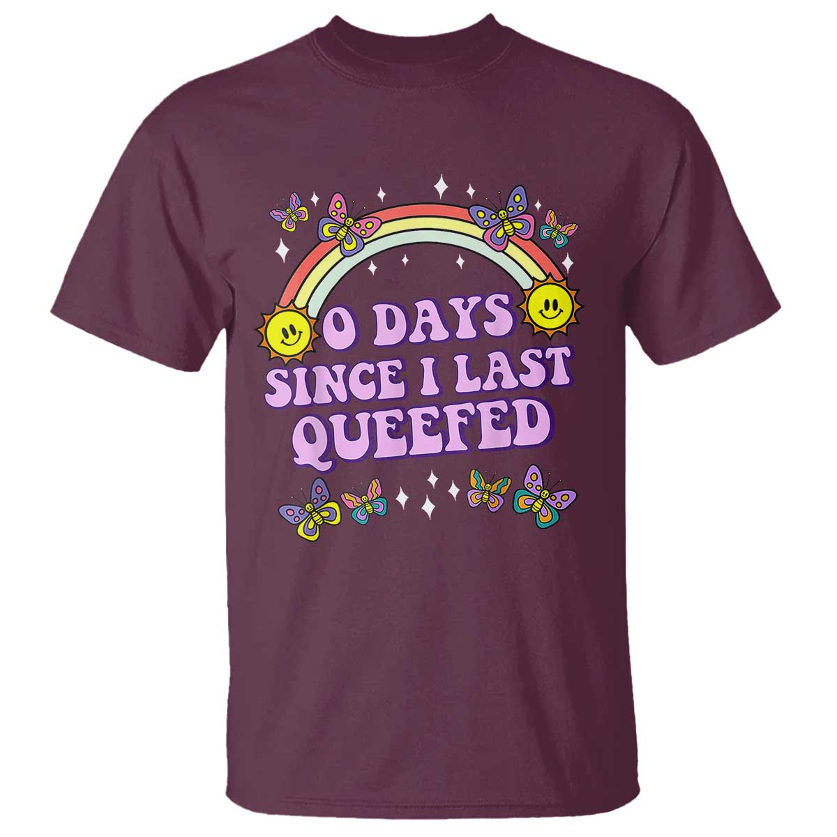 Funny Queef Joke Embarrassing T Shirt 0 Days Since I Last Queefed - Wonder Print Shop