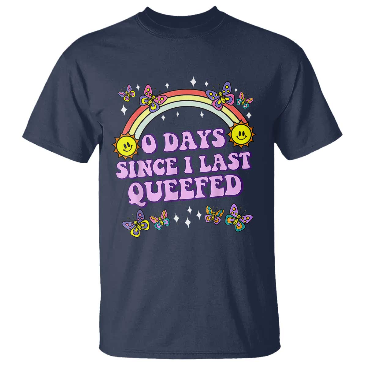 Funny Queef Joke Embarrassing T Shirt 0 Days Since I Last Queefed - Wonder Print Shop