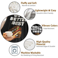 Good Better Best Chicago Football Inspirational Throw Blanket Funny Hot Dog and Claw Graphic - Wonder Print Shop