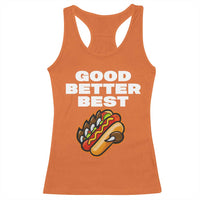 Good Better Best Chicago Football Inspirational Racerback Tank Top Funny Hot Dog and Claw Graphic - Wonder Print Shop