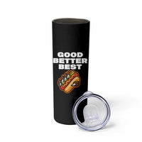 Good Better Best Chicago Football Inspirational Skinny Tumbler Funny Hot Dog and Claw Graphic - Wonder Print Shop