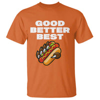 Good Better Best Chicago Football Inspirational T Shirt Funny Hot Dog and Claw Graphic - Wonder Print Shop