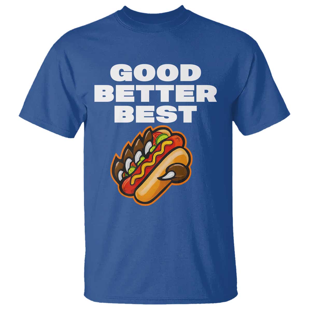 Good Better Best Chicago Football Inspirational T Shirt Funny Hot Dog and Claw Graphic - Wonder Print Shop