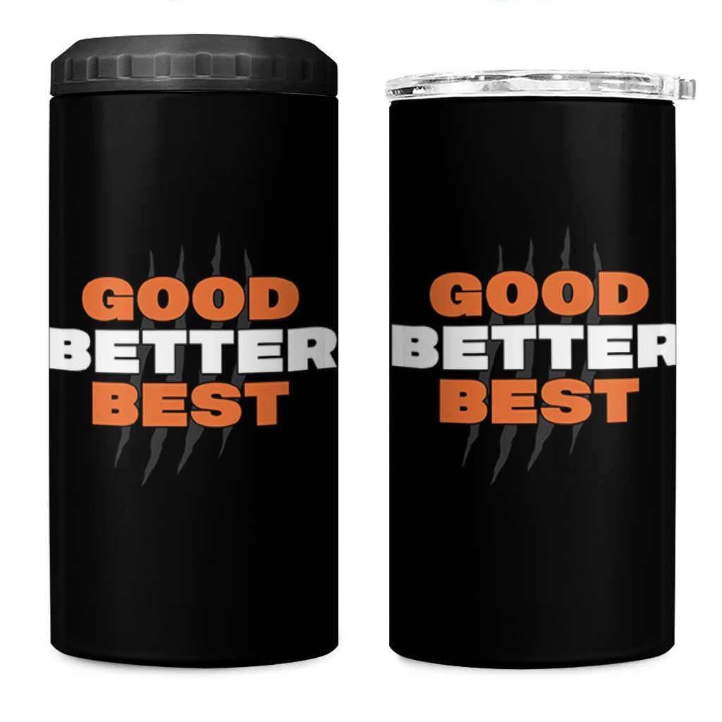 Good Better Best Chicago Football Inspirational 4 in 1 Can Cooler Tumbler Fierce Bears Claw Graphic for Fan - Wonder Print Shop