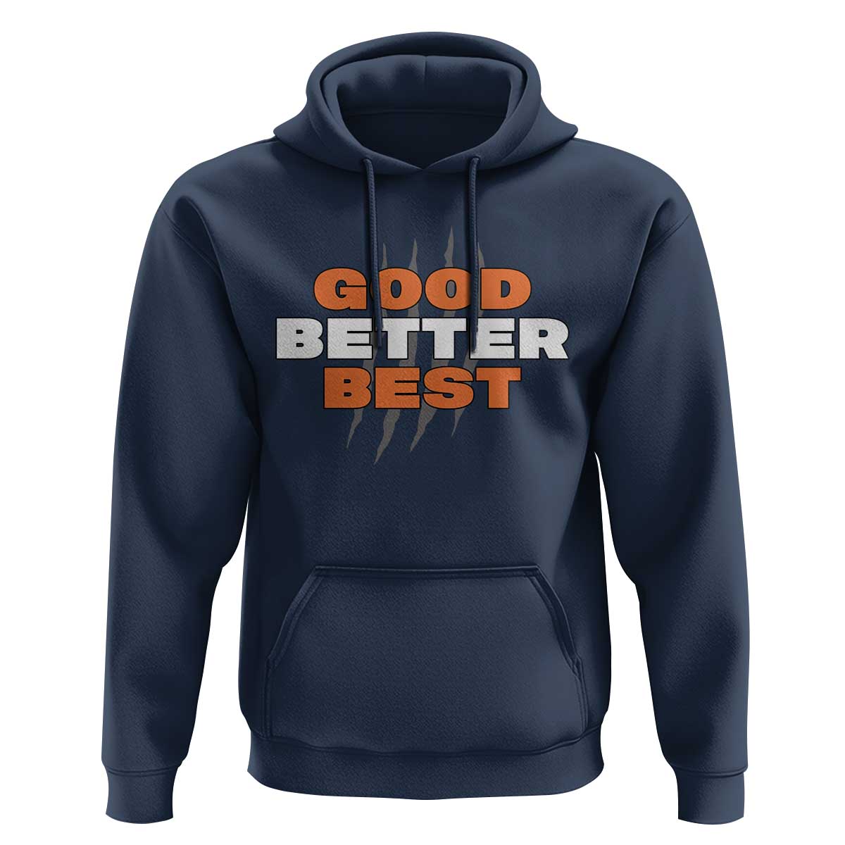 Good Better Best Chicago Football Inspirational Hoodie Fierce Bears Claw Graphic for Fan TS02