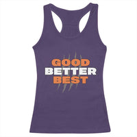 Good Better Best Chicago Football Inspirational Racerback Tank Top Fierce Bears Claw Graphic for Fan TS02