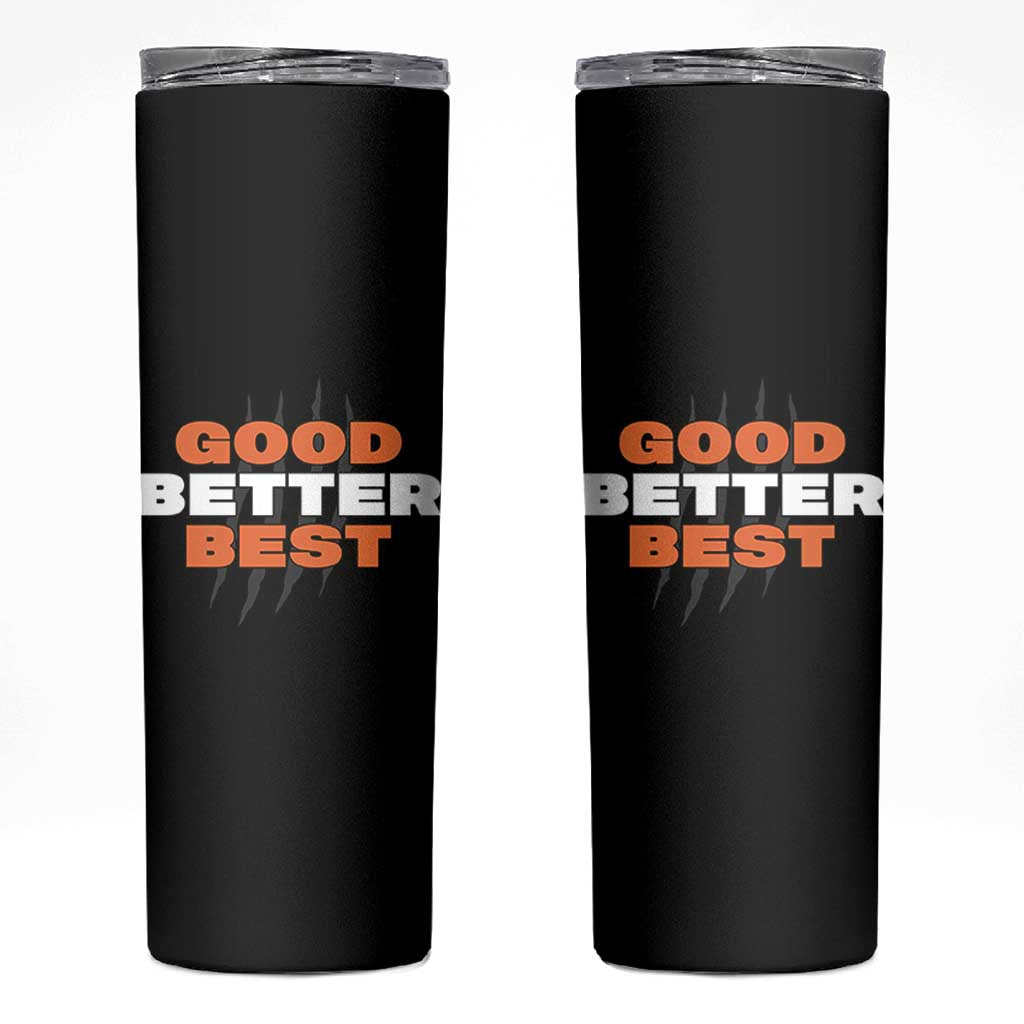 Good Better Best Chicago Football Inspirational Skinny Tumbler Fierce Bears Claw Graphic for Fan - Wonder Print Shop