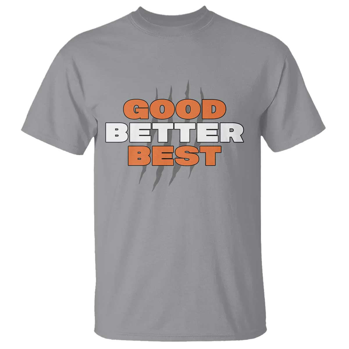 Good Better Best Chicago Football Inspirational T Shirt Fierce Bears Claw Graphic for Fan TS02