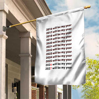 2026 2027 Will Be My Year Garden Flag Funny New Year Motivation Comeback Energy - Wonder Print Shop