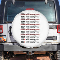 2026 2027 Will Be My Year Spare Tire Cover Funny New Year Motivation Comeback Energy - Wonder Print Shop