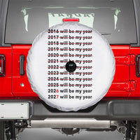2026 2027 Will Be My Year Spare Tire Cover Funny New Year Motivation Comeback Energy - Wonder Print Shop
