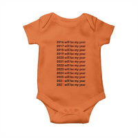 2026 2027 Will Be My Year Baby Onesie Funny New Year Motivation Comeback Energy - Wonder Print Shop
