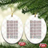 2026 2027 Will Be My Year Ceramic Ornament Funny New Year Motivation Comeback Energy - Wonder Print Shop