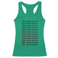 2026 2027 Will Be My Year Racerback Tank Top Funny New Year Motivation Comeback Energy - Wonder Print Shop