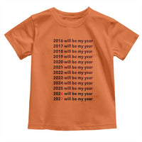 2026 2027 Will Be My Year Toddler T Shirt Funny New Year Motivation Comeback Energy - Wonder Print Shop