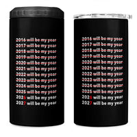 2026 2027 Will Be My Year Black 4 in 1 Can Cooler Tumbler Funny New Year Motivation Comeback Energy - Wonder Print Shop