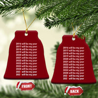 2026 2027 Will Be My Year Black Ceramic Ornament Funny New Year Motivation Comeback Energy - Wonder Print Shop
