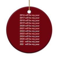 2026 2027 Will Be My Year Black Ceramic Ornament Funny New Year Motivation Comeback Energy - Wonder Print Shop