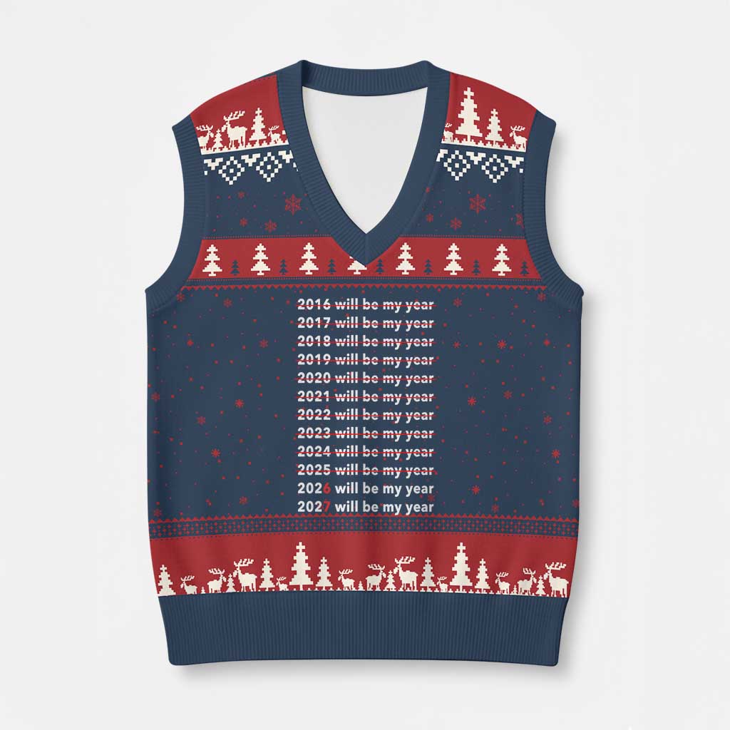 2026 2027 Will Be My Year Black V-Neck Knit Sweater Vest Funny New Year Motivation Comeback Energy - Wonder Print Shop
