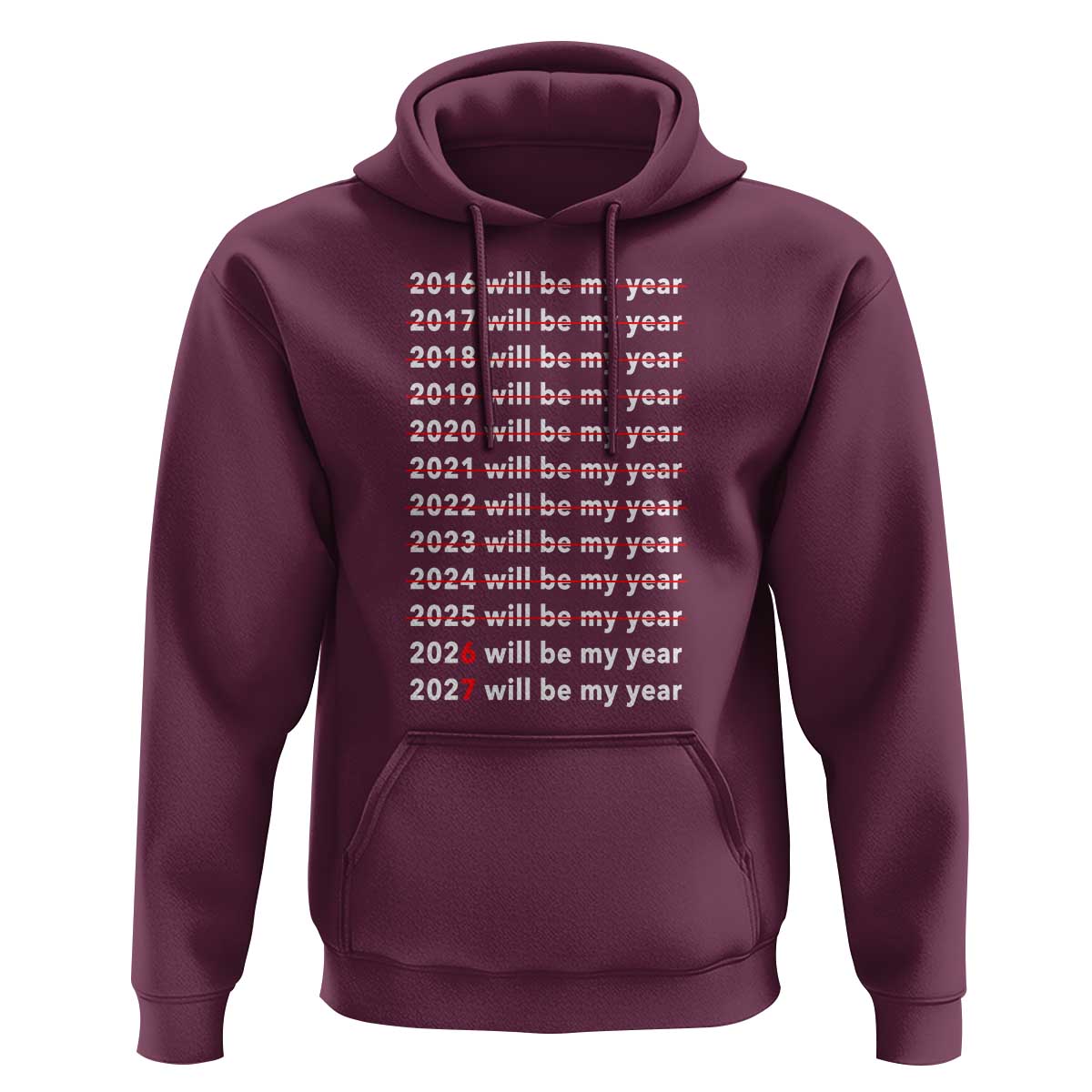 2026 2027 Will Be My Year Black Hoodie Funny New Year Motivation Comeback Energy - Wonder Print Shop