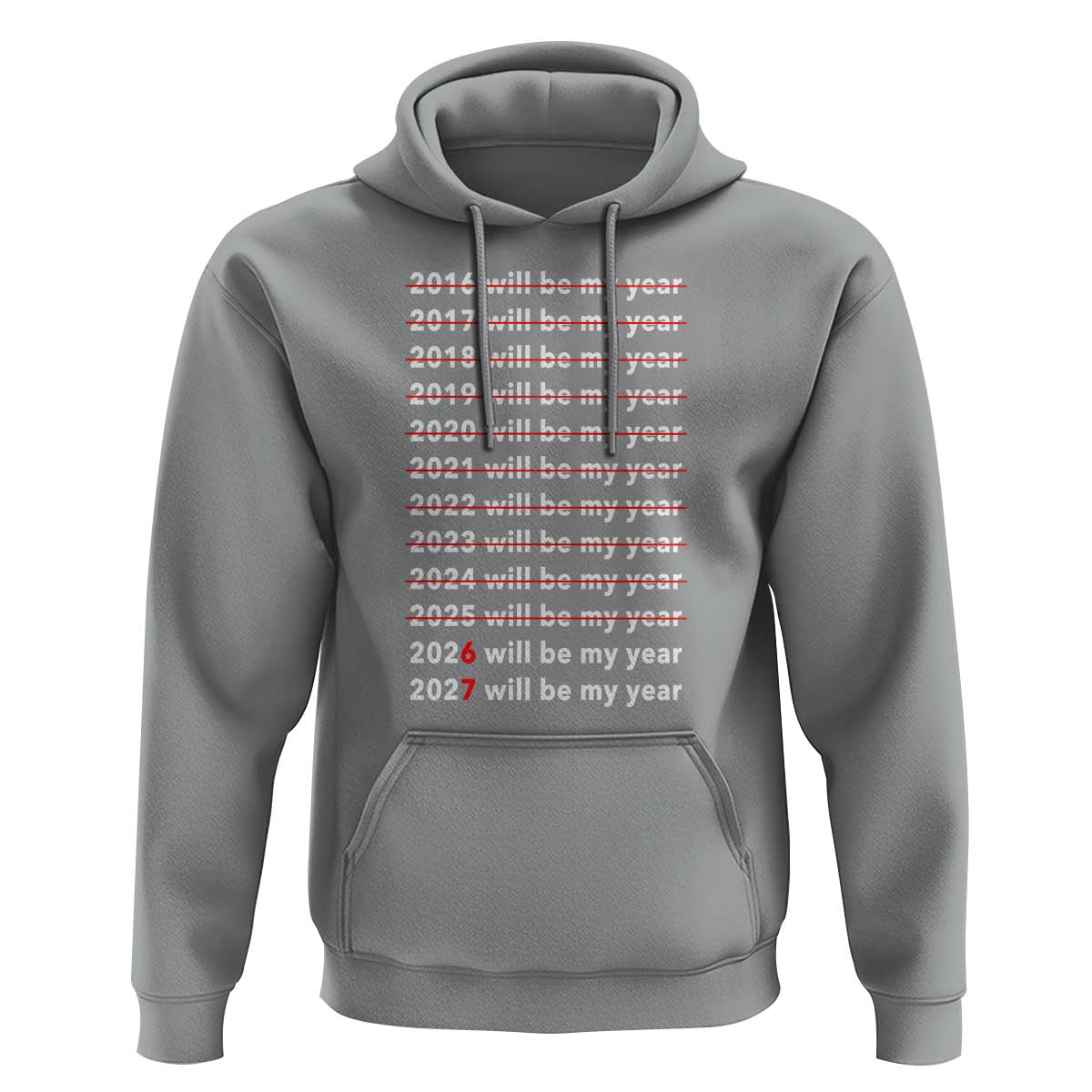 2026 2027 Will Be My Year Black Hoodie Funny New Year Motivation Comeback Energy - Wonder Print Shop