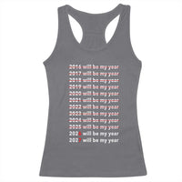 2026 2027 Will Be My Year Black Racerback Tank Top Funny New Year Motivation Comeback Energy - Wonder Print Shop