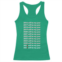 2026 2027 Will Be My Year Black Racerback Tank Top Funny New Year Motivation Comeback Energy - Wonder Print Shop