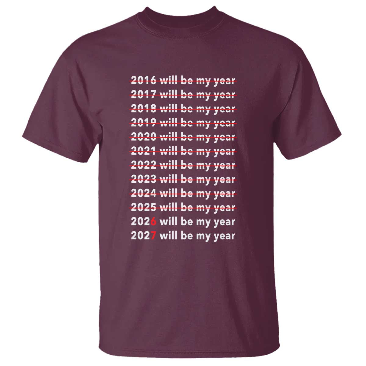 2026 2027 Will Be My Year Black T Shirt Funny New Year Motivation Comeback Energy - Wonder Print Shop