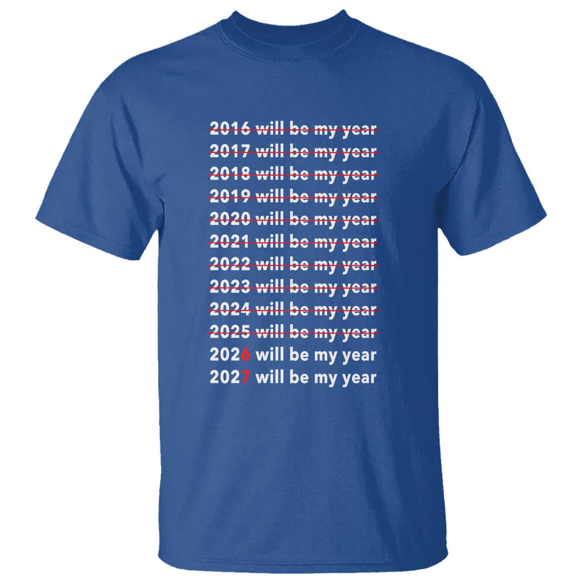 2026 2027 Will Be My Year Black T Shirt Funny New Year Motivation Comeback Energy - Wonder Print Shop