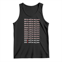 2026 2027 Will Be My Year Black Tank Top Funny New Year Motivation Comeback Energy - Wonder Print Shop