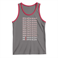 2026 2027 Will Be My Year Black Tank Top Funny New Year Motivation Comeback Energy - Wonder Print Shop
