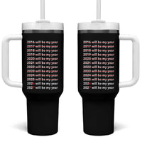 2026 2027 Will Be My Year Black Tumbler With Handle Funny New Year Motivation Comeback Energy - Wonder Print Shop
