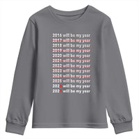 2026 2027 Will Be My Year Black Youth Sweatshirt Funny New Year Motivation Comeback Energy - Wonder Print Shop