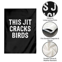 This Jit Cracks Birds Garden Flag Funny Gen Z Meme Viral Slang Culture - Wonder Print Shop