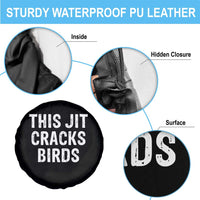 This Jit Cracks Birds Spare Tire Cover Funny Gen Z Meme Viral Slang Culture - Wonder Print Shop