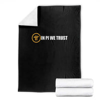 In Pi We Trust Cryptocurrency Throw Blanket Crypto Coins Blockchain Mining - Wonder Print Shop