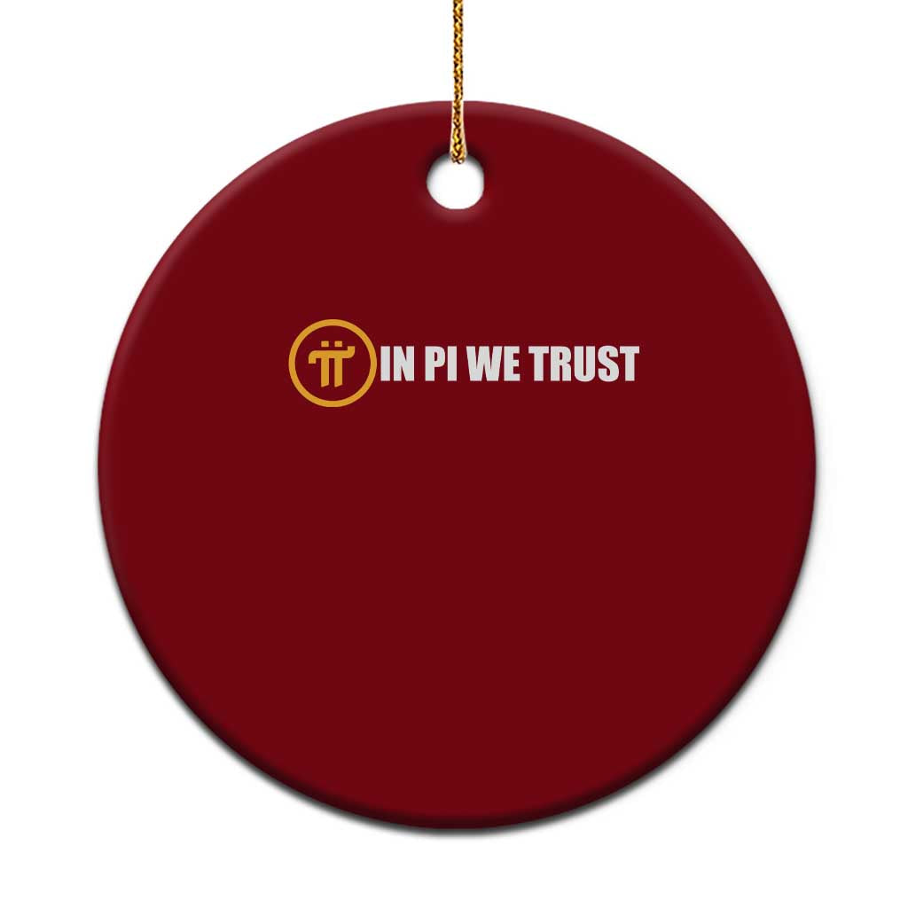 In Pi We Trust Cryptocurrency Ceramic Ornament Crypto Coins Blockchain Mining - Wonder Print Shop