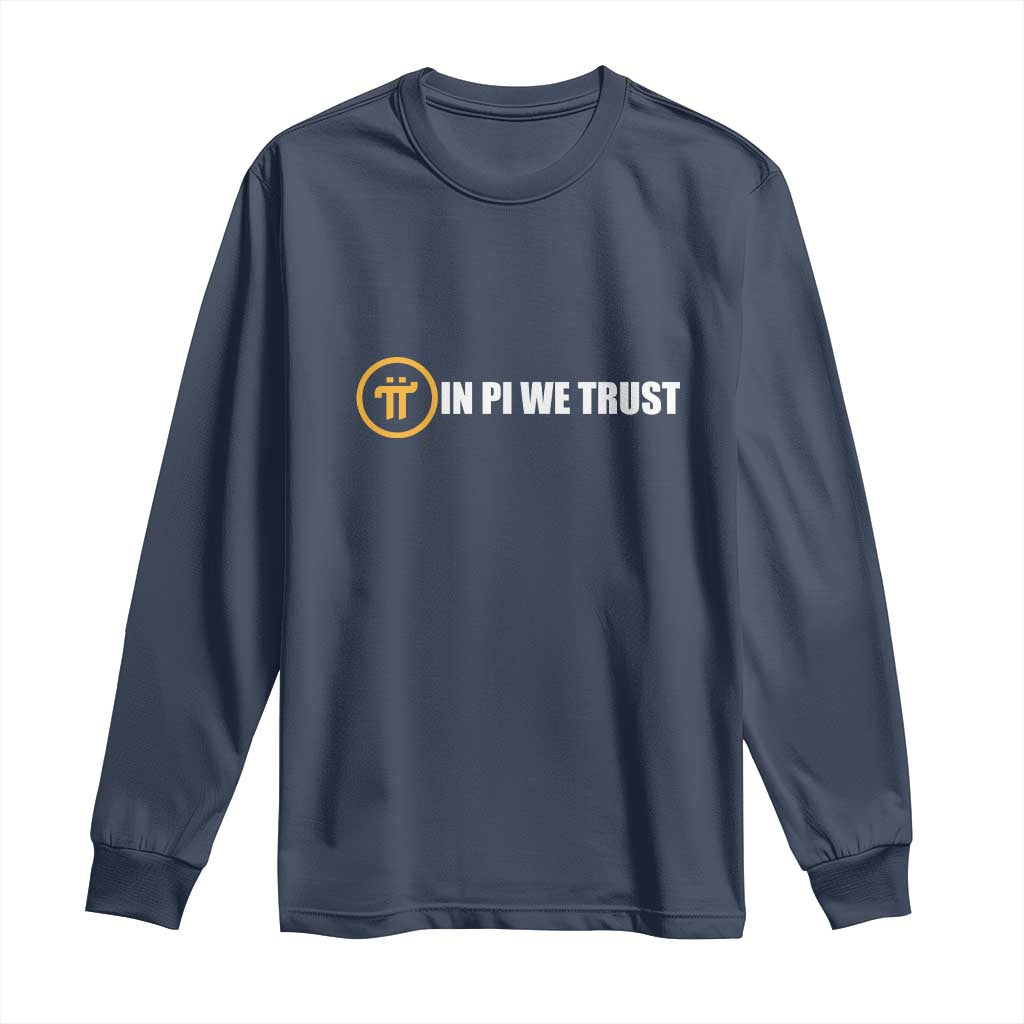 In Pi We Trust Cryptocurrency Long Sleeve Shirt Crypto Coins Blockchain Mining - Wonder Print Shop