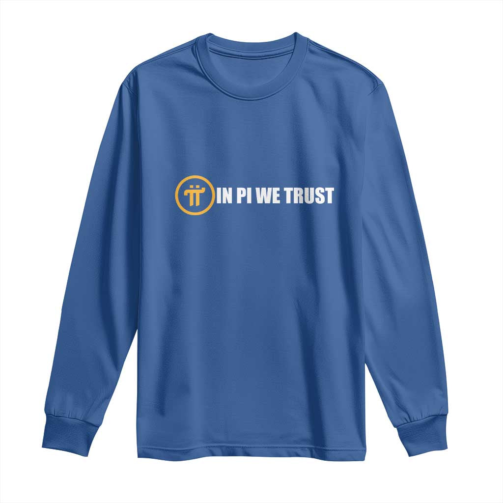 In Pi We Trust Cryptocurrency Long Sleeve Shirt Crypto Coins Blockchain Mining - Wonder Print Shop
