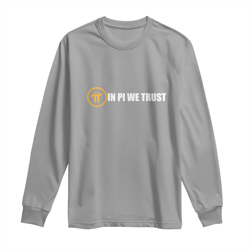 In Pi We Trust Cryptocurrency Long Sleeve Shirt Crypto Coins Blockchain Mining - Wonder Print Shop