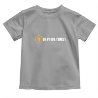 In Pi We Trust Cryptocurrency Toddler T Shirt Crypto Coins Blockchain Mining - Wonder Print Shop